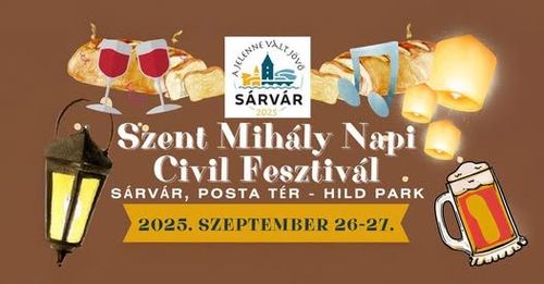 Szent Mihály Napi Civil Fesztivál - Sárvár